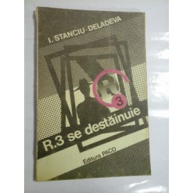 R.3  se  destainuie  -  I. STANCIU  DELADEVA  (autograf si dedicatie generalului Iulian Vlad)